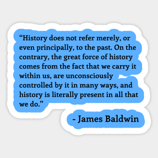 James Baldwin Quote Sticker